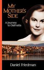 My Mother's Side: A Journey to Dalmatia