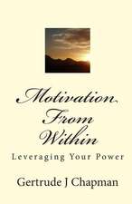 Motivation from Within