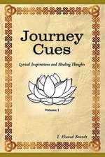 Journey Cues: Lyrical Inspirations and Healing Thoughts