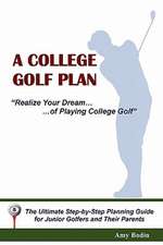 A College Golf Plan