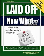 Laid Off Now What?!?