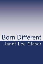 Born Different