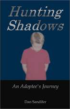 Hunting Shadows: An Adoptee's Journey