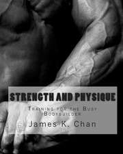 Strength and Physique