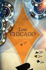 Low Chicago: A True Story by Eileen Douglas