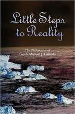 Little Steps to Reality: An M/F/M Romantic Fiction