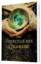 The Spiritglass Charade: A Stoker & Holmes Novel