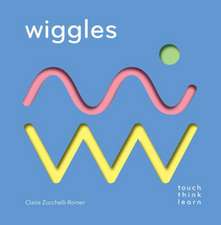 TouchThinkLearn: Wiggles