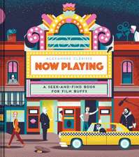 Now Playing: A Seek-and-Find Book for Film Buffs