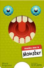 Make Me a Monster