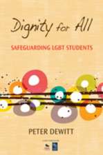 Dignity for All: Safeguarding LGBT Students