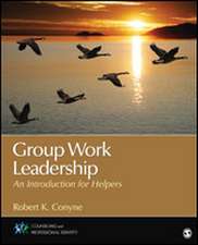 Group Work Leadership: An Introduction for Helpers