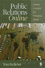 Public Relations Online: Lasting Concepts for Changing Media