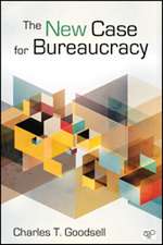 The New Case for Bureaucracy