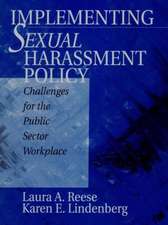 Implementing Sexual Harassment Policy: Challenges for the Public Sector Workplace