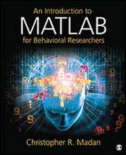 An Introduction to MATLAB for Behavioral Researchers