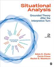 Situational Analysis: Grounded Theory After the Interpretive Turn