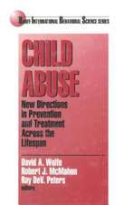 Child Abuse: New Directions in Prevention and Treatment across the Lifespan