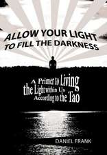 Allow Your Light to Fill the Darkness