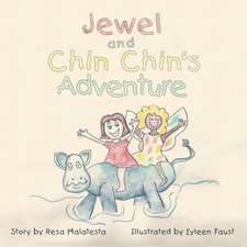 Jewel and Chin Chin's Adventure