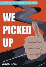 We Picked Up