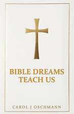 Bible Dreams Teach Us