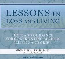 Lessons in Loss and Living