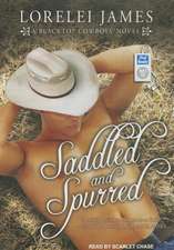 Saddled and Spurred