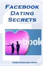 Facebook Dating Secrets