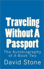 Traveling Without a Passport