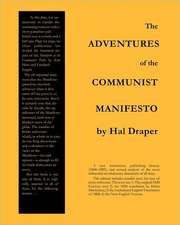 The Adventures of the Communist Manifesto