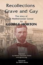 Recollections Grave and Gay