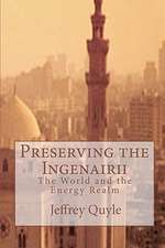 Preserving the Ingenairii