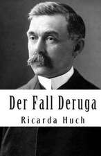 Der Fall Deruga