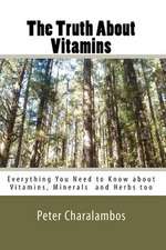 The Truth about Vitamins