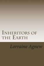 Inheritors of the Earth