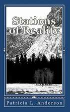 Stations of Reality