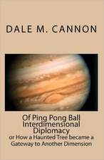 Of Ping Pong Ball Interdimensional Diplomacy