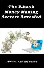 The E-Book Money Making Secrets Revealed