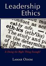 Odom, L: Leadership Ethics