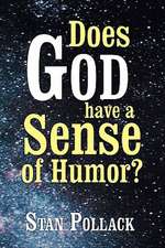 Does God Have a Sense of Humor?