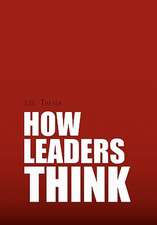 How Leaders Think