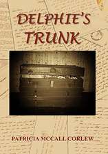 Corlew, P: DELPHIE'S TRUNK