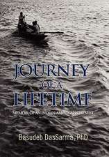 Dassarma, S: Journey of a Lifetime