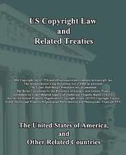 Us Copyright Law and Related Treaties