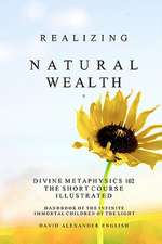 Realizing Natural Wealth