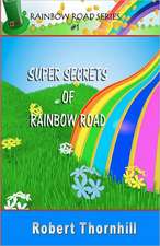 Super Secrets of Rainbow Road