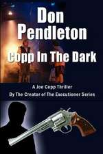 Copp in the Dark, a Joe Copp Thriller