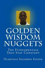 Golden Wisdom Nuggets