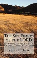 The Set Feasts of the Lord